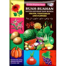 Buah-Buahan, Sayur-Sayuran dan Bunga (Hard Cover)